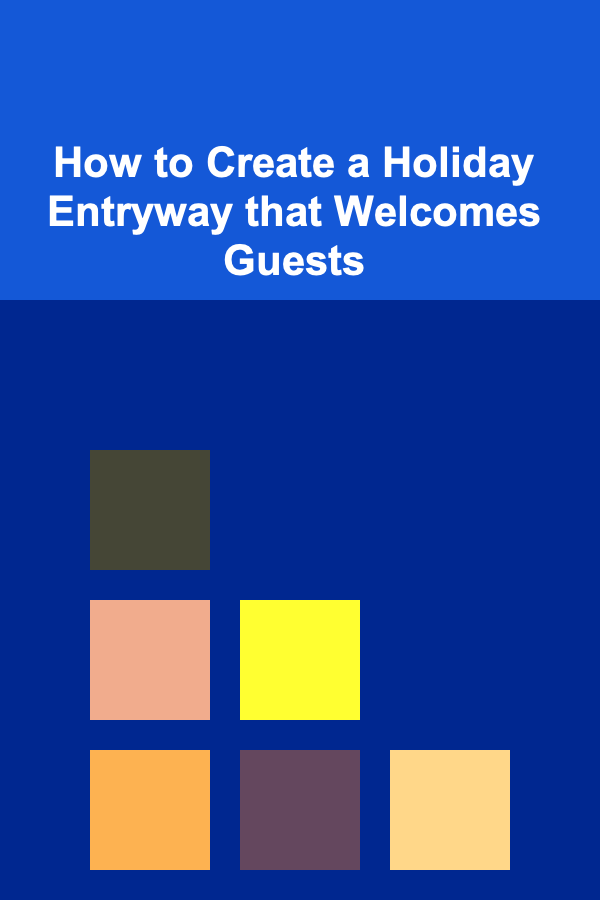 How to Create a Holiday Entryway that Welcomes Guests