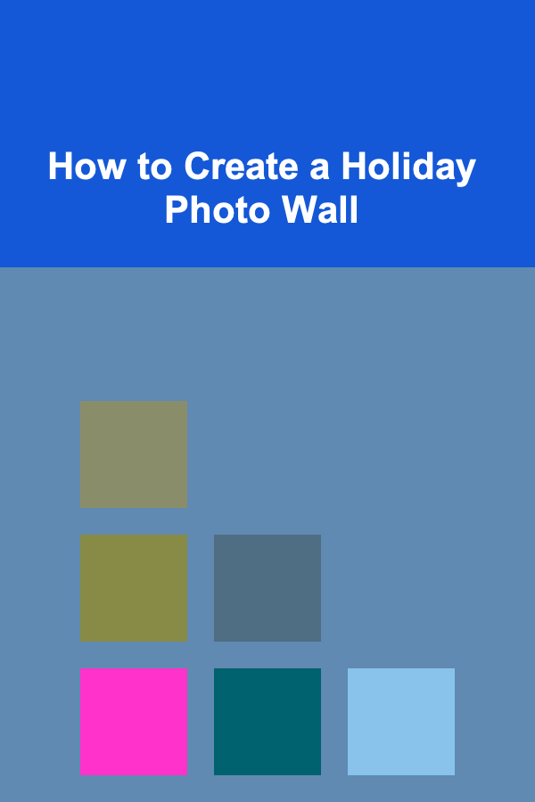 How to Create a Holiday Photo Wall