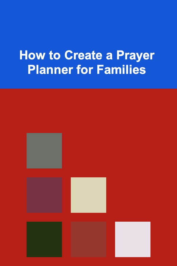 How to Create a Prayer Planner for Families