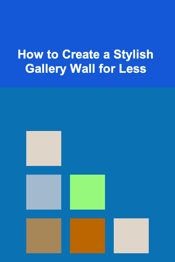 How to Create a Stylish Gallery Wall for Less