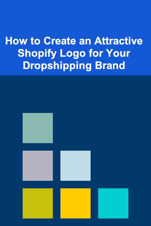 How to Create an Attractive Shopify Logo for Your Dropshipping Brand