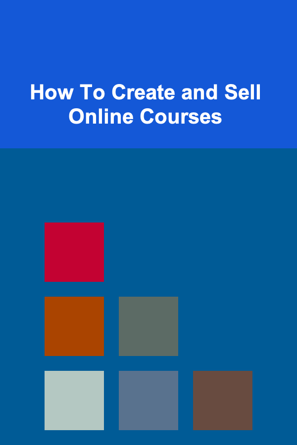 How To Create and Sell Online Courses