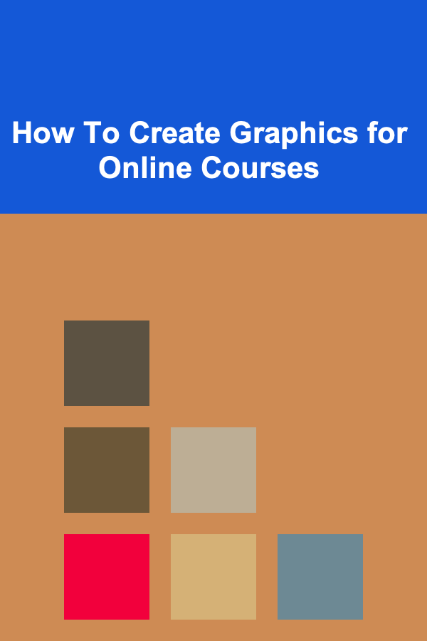 How To Create Graphics for Online Courses