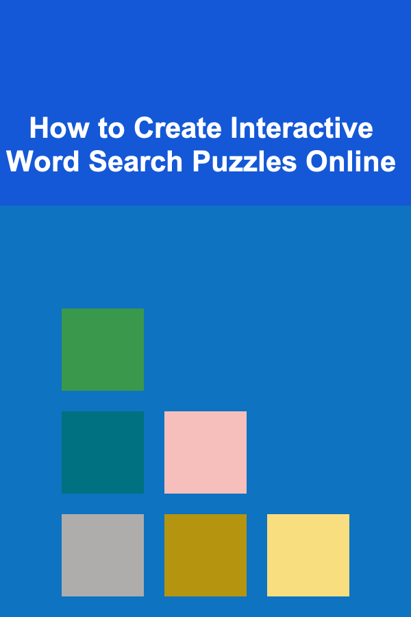 How to Create Interactive Word Search Puzzles Online