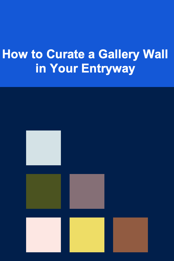 How to Curate a Gallery Wall in Your Entryway