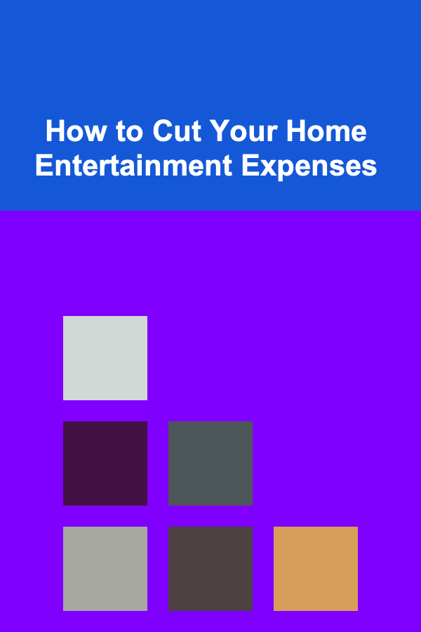 How to Cut Your Home Entertainment Expenses