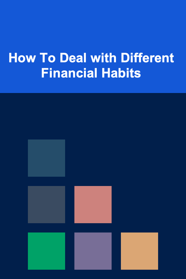 How To Deal with Different Financial Habits
