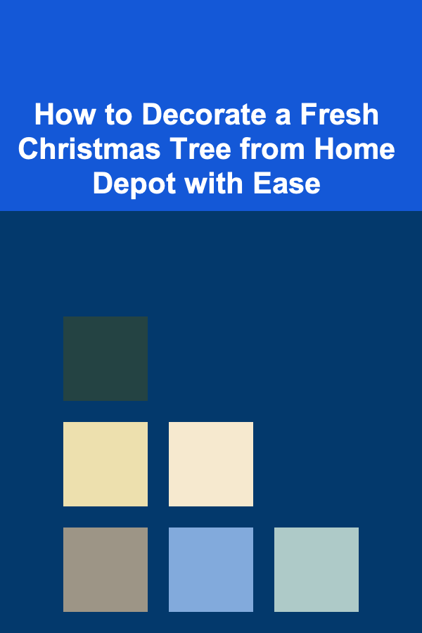 How to Decorate a Fresh Christmas Tree from Home Depot with Ease