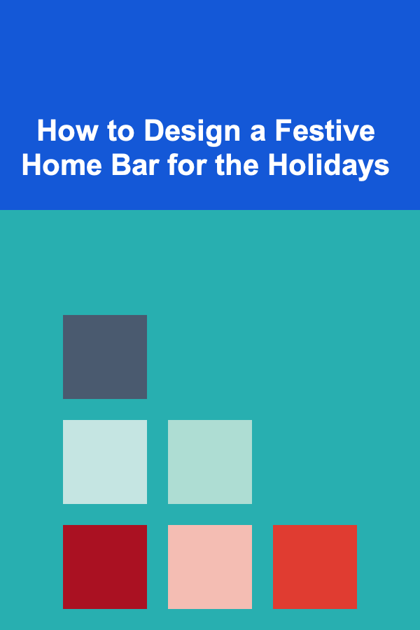 How to Design a Festive Home Bar for the Holidays