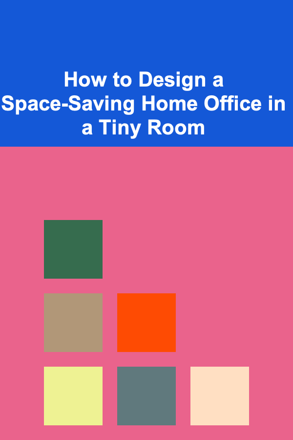 How to Design a Space-Saving Home Office in a Tiny Room
