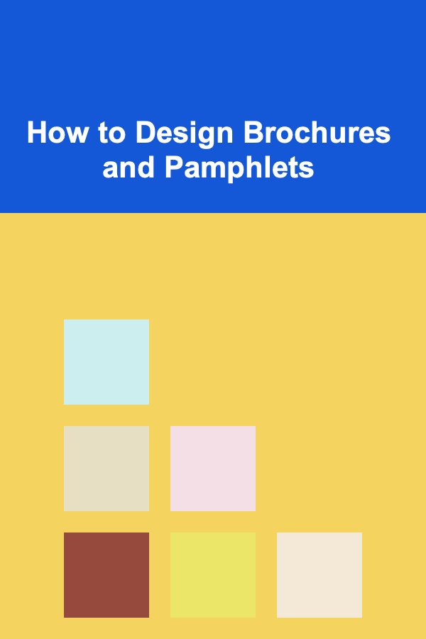 How to Design Brochures and Pamphlets