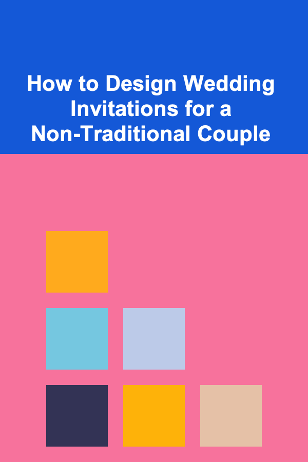 How to Design Wedding Invitations for a Non-Traditional Couple