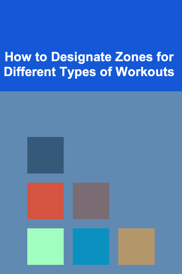 How to Designate Zones for Different Types of Workouts