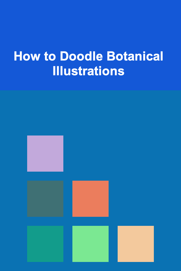 How to Doodle Botanical Illustrations