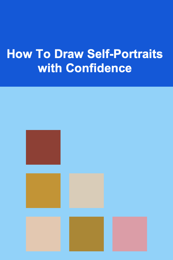How To Draw Self-Portraits with Confidence