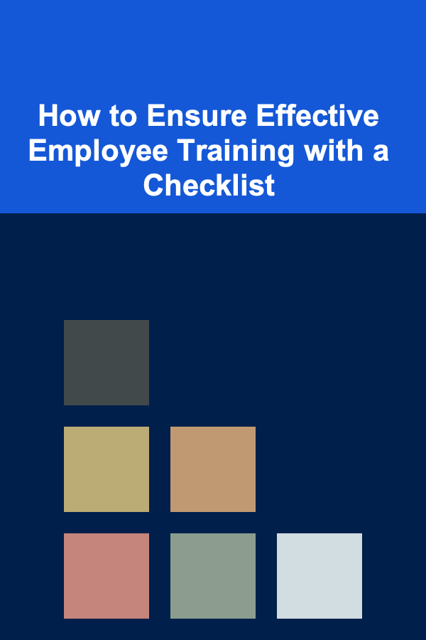 How to Ensure Effective Employee Training with a Checklist