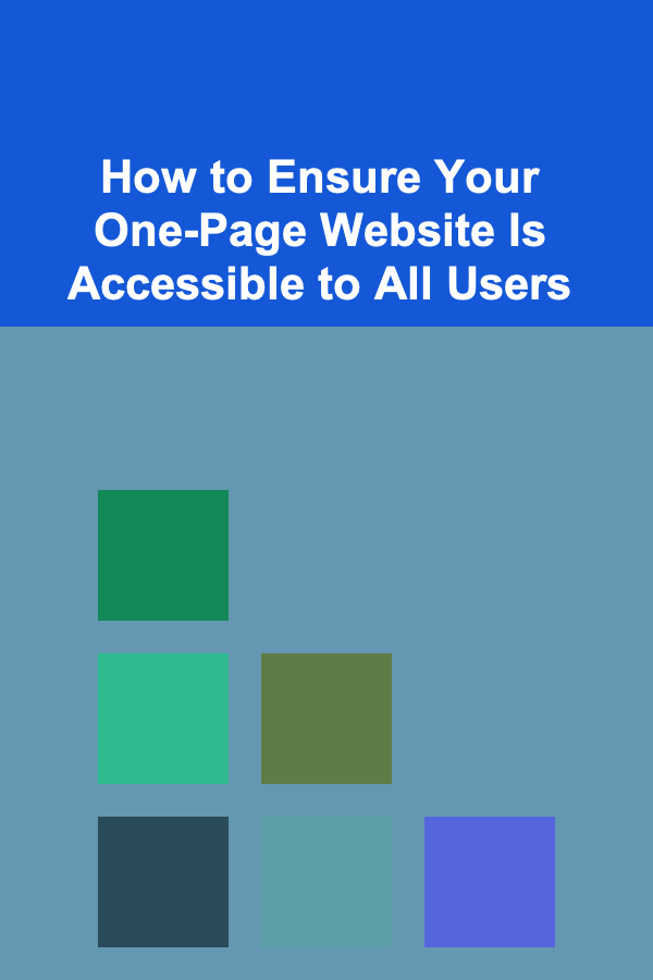 How to Ensure Your One-Page Website Is Accessible to All Users