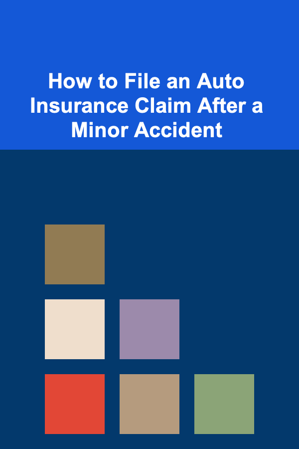 How to File an Auto Insurance Claim After a Minor Accident