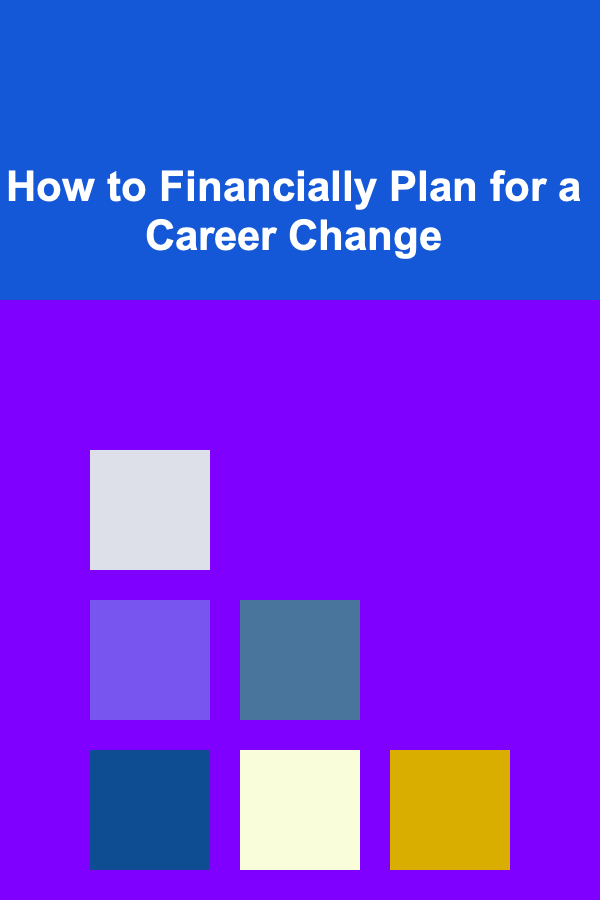 How to Financially Plan for a Career Change