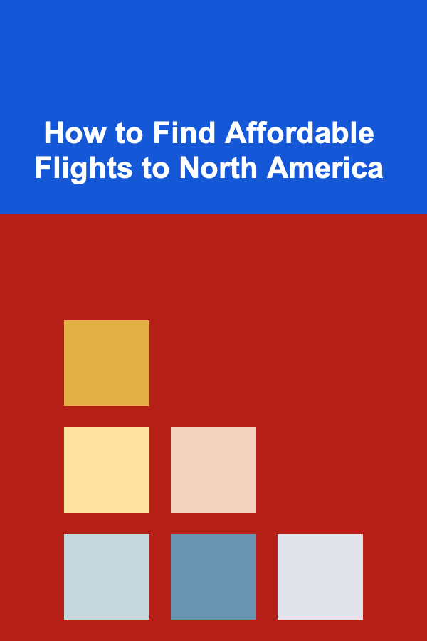 How to Find Affordable Flights to North America