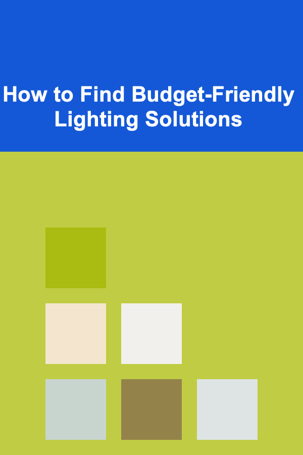 How to Find Budget-Friendly Lighting Solutions
