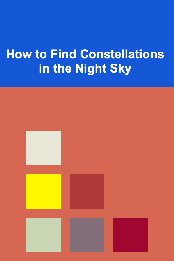 How to Find Constellations in the Night Sky