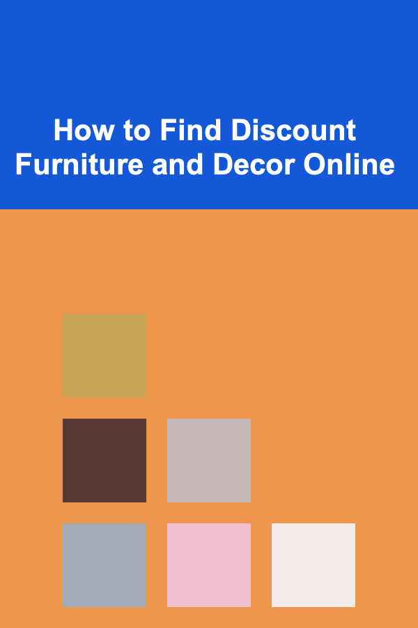 How to Find Discount Furniture and Decor Online