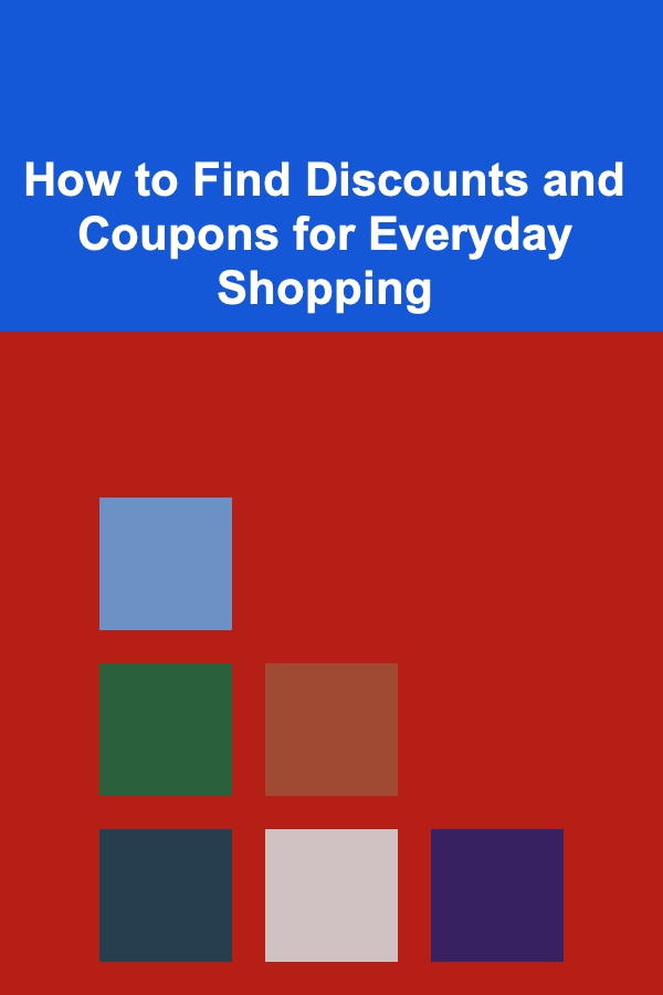How to Find Discounts and Coupons for Everyday Shopping