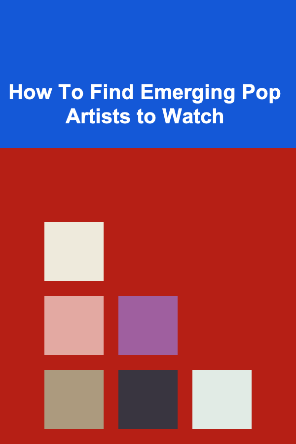 How To Find Emerging Pop Artists to Watch