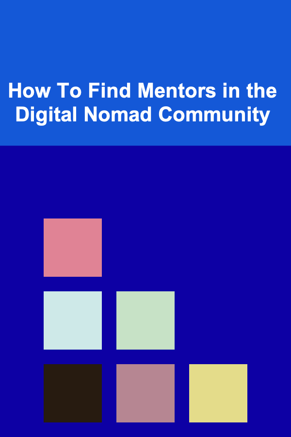 How To Find Mentors in the Digital Nomad Community