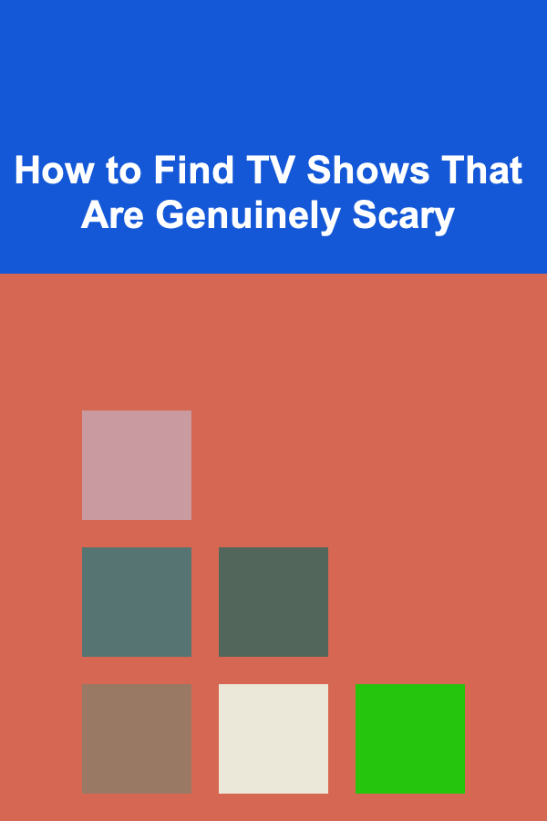 How to Find TV Shows That Are Genuinely Scary