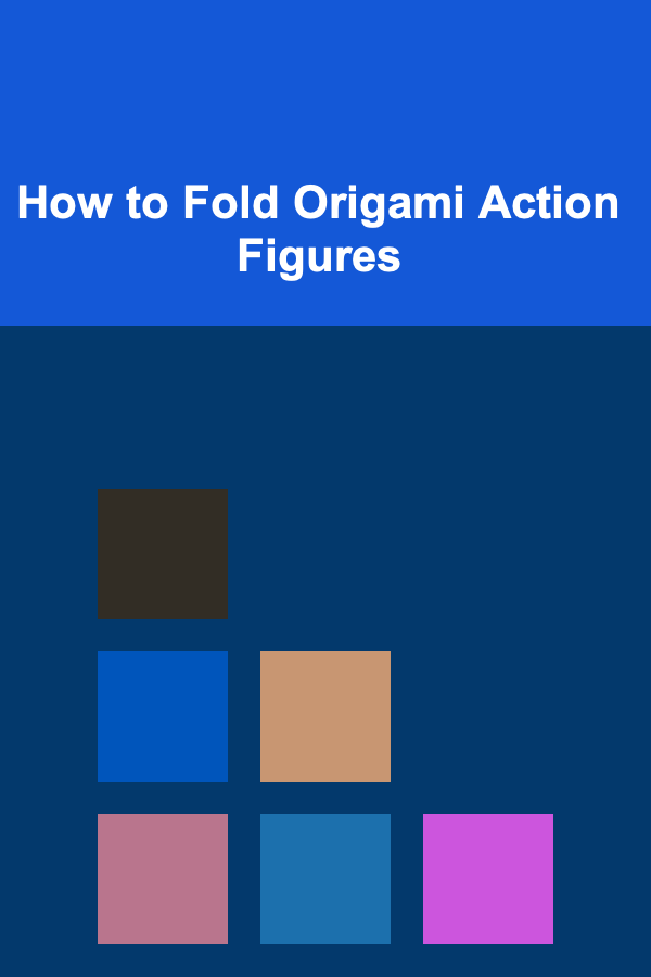 How to Fold Origami Action Figures