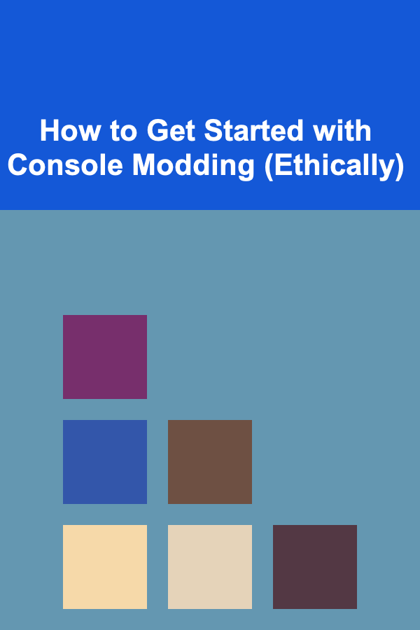 How to Get Started with Console Modding (Ethically)