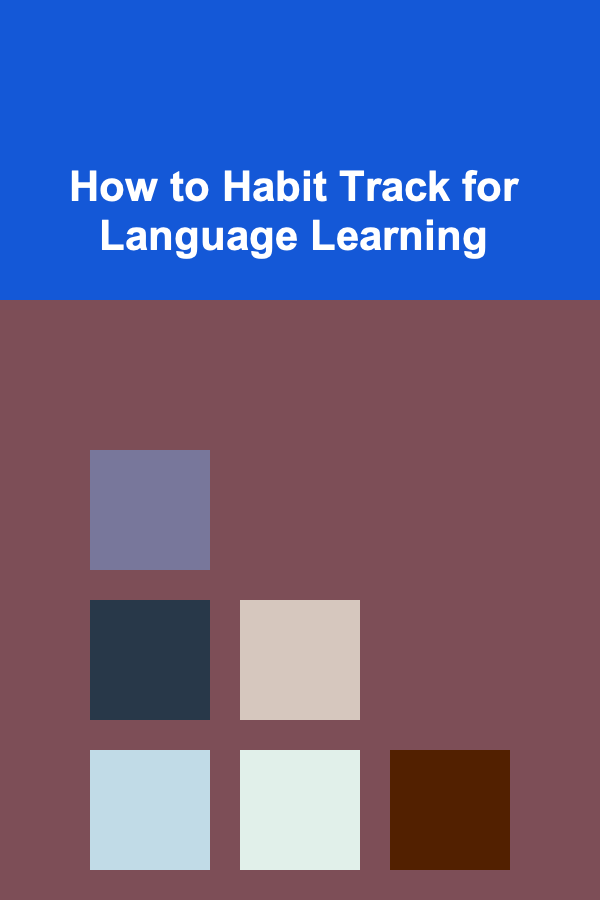How to Habit Track for Language Learning