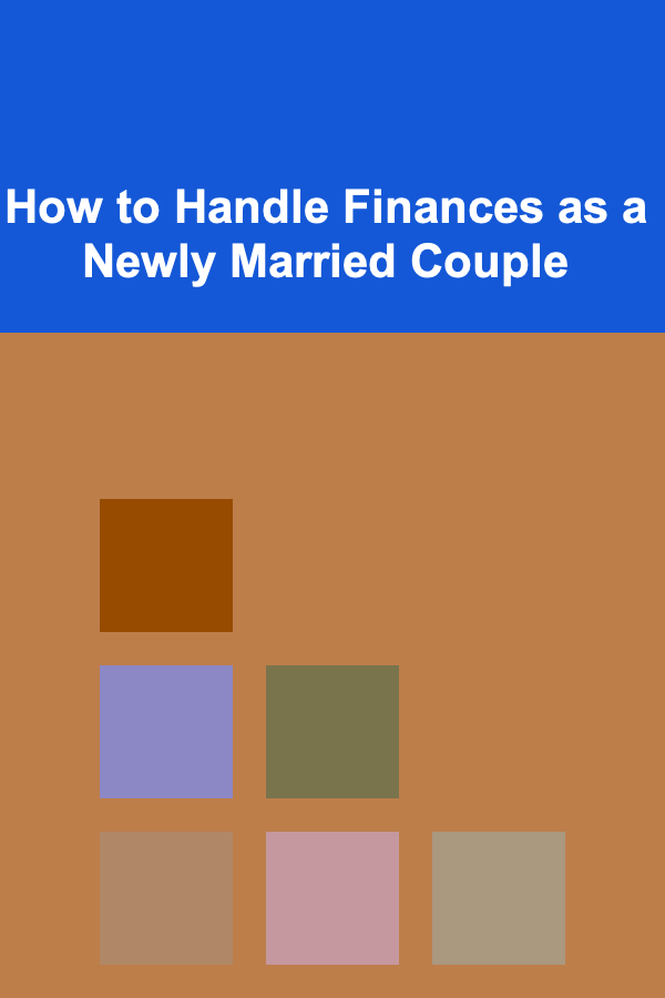 How to Handle Finances as a Newly Married Couple