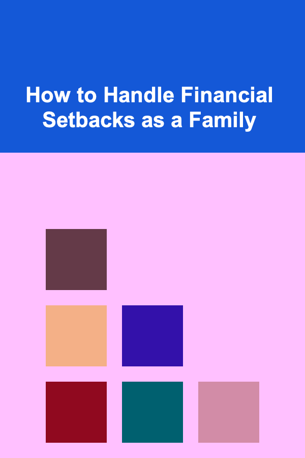 How to Handle Financial Setbacks as a Family