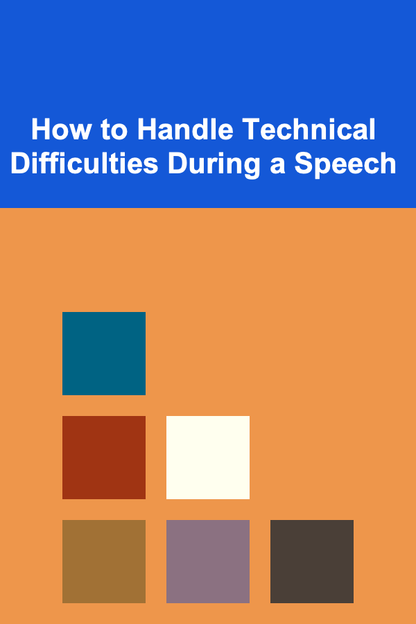 How to Handle Technical Difficulties During a Speech