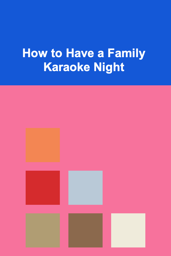 How to Have a Family Karaoke Night