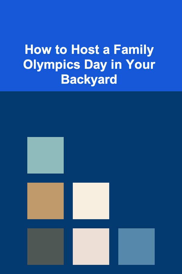 How to Host a Family Olympics Day in Your Backyard