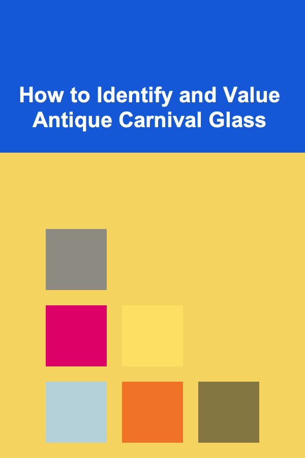 How to Identify and Value Antique Carnival Glass