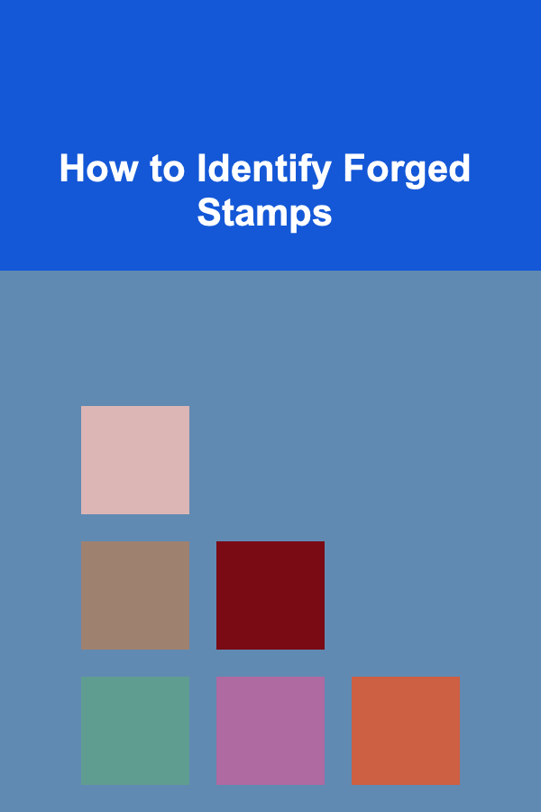 How to Identify Forged Stamps