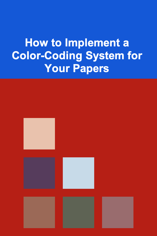 How to Implement a Color-Coding System for Your Papers