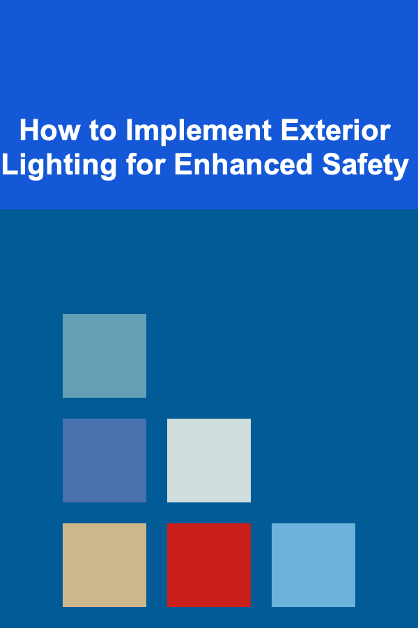 How to Implement Exterior Lighting for Enhanced Safety