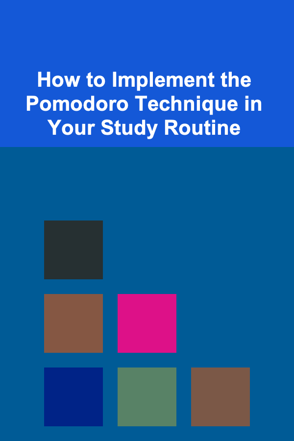 How to Implement the Pomodoro Technique in Your Study Routine