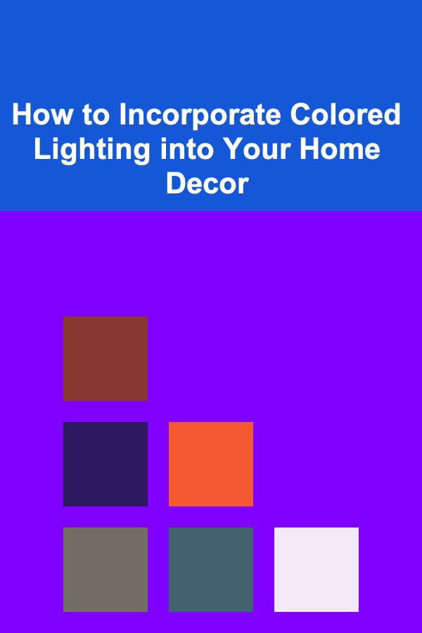 How to Incorporate Colored Lighting into Your Home Decor