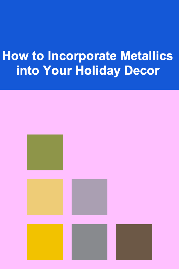 How to Incorporate Metallics into Your Holiday Decor