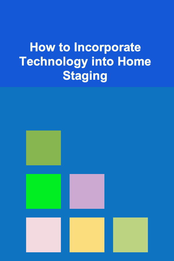 How to Incorporate Technology into Home Staging