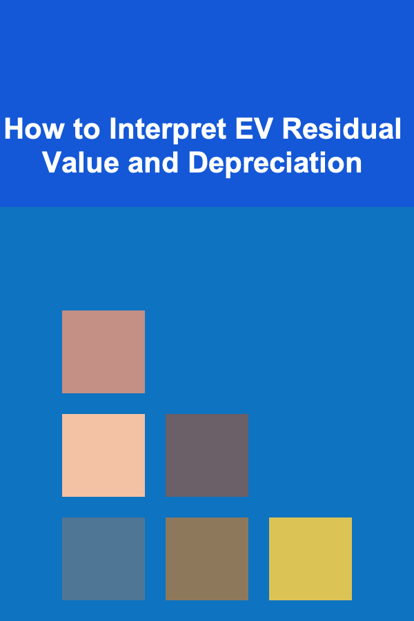 How to Interpret EV Residual Value and Depreciation
