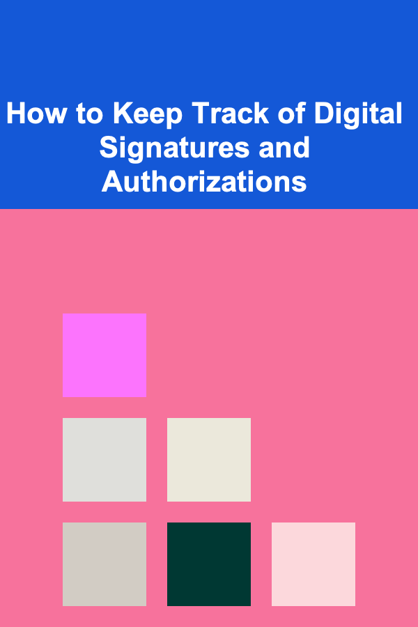 How to Keep Track of Digital Signatures and Authorizations