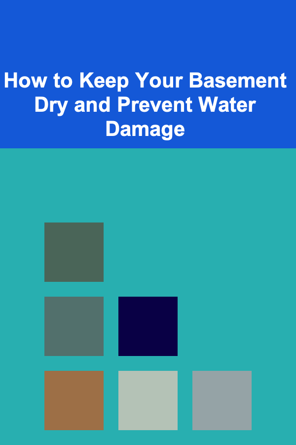 How to Keep Your Basement Dry and Prevent Water Damage